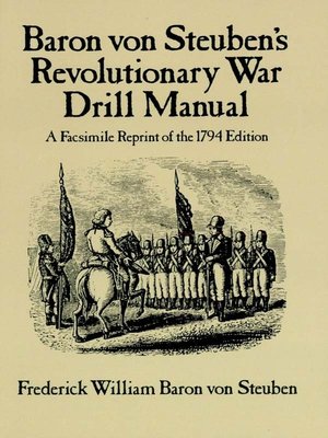 cover image of Baron Von Steuben's Revolutionary War Drill Manual